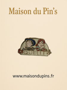 Pin's QUELLE